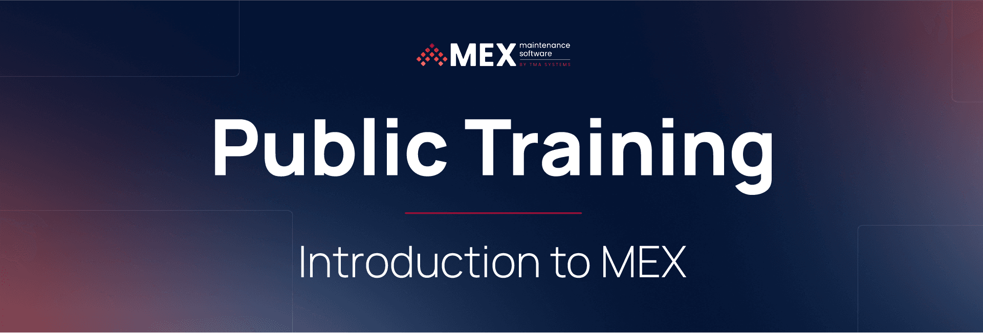 MEX Public Training: Introduction to MEX
