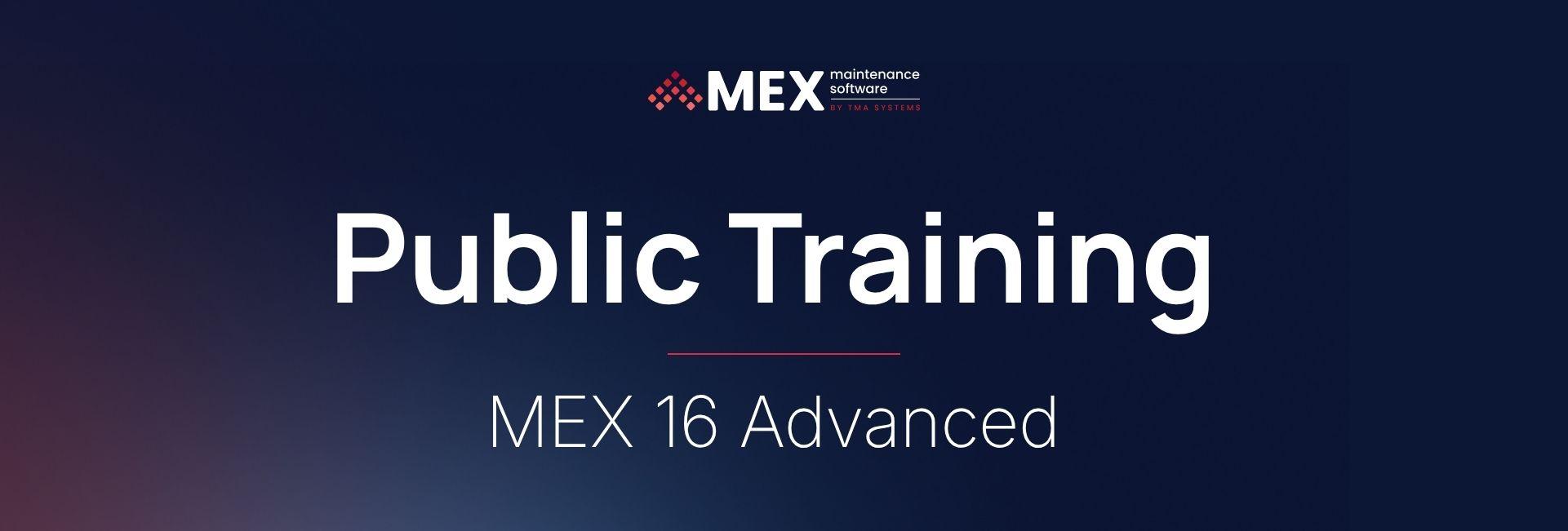 MEX Public Training: MEX Advanced Training